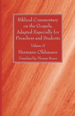 Biblical Commentary on the Gospels, Adapted Especially for Preachers and Students, Volume II