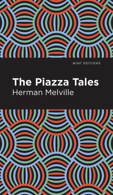 The Piazza Tales - Melville, Herman