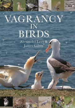 Vagrancy in Birds - Lees, Alexander; Gilroy, James