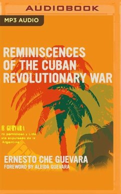 Reminiscences of the Cuban Revolutionary War - Che Guevara, Ernesto