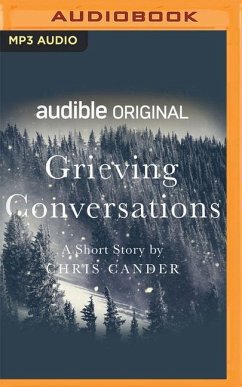 Grieving Conversations - Cander, Chris