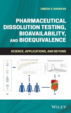 Pharmaceutical Dissolution Testing, Bioavailability, and Bioequivalence - Banakar, Umesh V