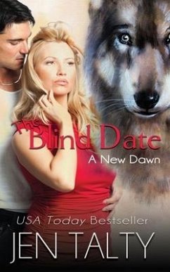 The Blind Date: The Legend of the Princess and the Wolf - Talty, Jen