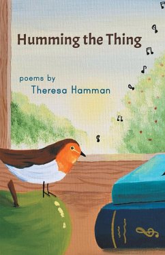 Humming the Thing - Hamman, Theresa