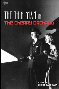 The Thin Man in The Cherry Orchard - Everson, Bambi