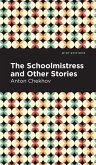 The Schoolmistress and Other Stories