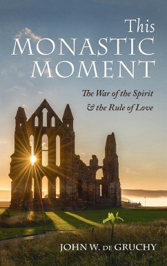 This Monastic Moment - De Gruchy, John W.