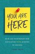 You Are Here: Kick-Ass Inspiration for... - Bild 1