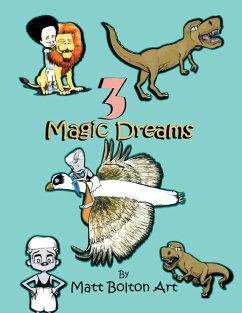 3 Magic Dreams - Art, Matt Bolton