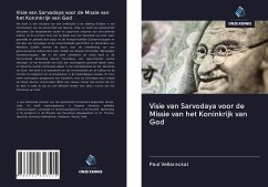 Visie van Sarvodaya voor de Missie van het Koninkrijk van God - Vellarackal, Paul