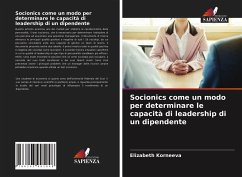 Socionics come un modo per determinare le capacità di leadership di un dipendente - Korneeva, Elizabeth