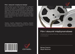 Film i stosunki mi¿dzynarodowe - Zuquim, Raissa; Honores, Daysi