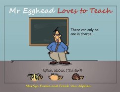 Mr Egghead Loves to Teach - Funke, Martijn; Van Alphen, Frank