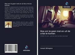 Hoe om te gaan met en uit de crisis te komen - Ntitegeka, Joseph