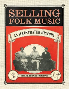 Selling Folk Music - Cohen, Ronald D.; Bonner, David