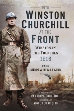 With Winston Churchill at the Front - Gibb, Andrew Dewar