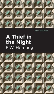 A Thief in the Night - Hornbug, E. W.