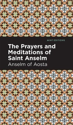 The Prayers and Meditations of St. Anslem - Anselm Of Aosta