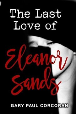 The Last Love of Eleanor Sands - Corcoran, Gary Paul