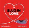 Slug in Love - Bild 1