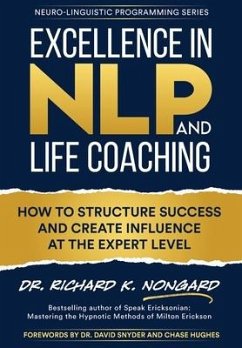 Excellence in NLP and Life Coaching - Nongard, Richard