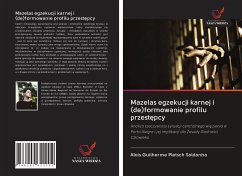 Cover Mazelas egzekucji karnej i (de)formowanie profilu przest¿pcy