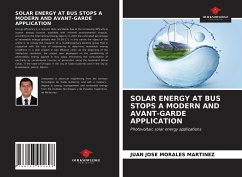 SOLAR ENERGY AT BUS STOPS A MODERN AND AVANT-GARDE APPLICATION - Morales Martínez, Juan José