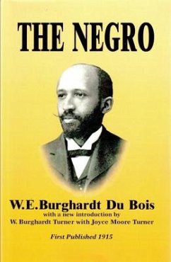 The Negro - Dubois, W. E. Burghardt