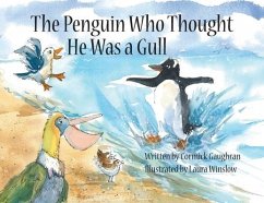 The Penguin Who Thought He Was a Gull - Gaughran, Cormick