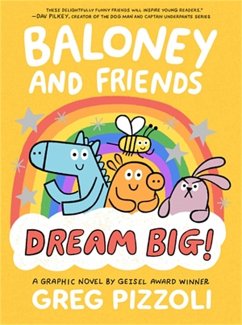 Baloney and Friends: Dream Big! - Pizzoli, Greg