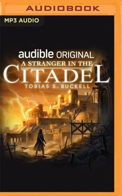 A Stranger in the Citadel - Buckell, Tobias S.