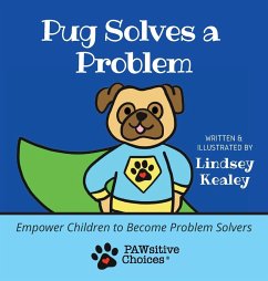 Pug Solves a Problem - Kealey, Lindsey