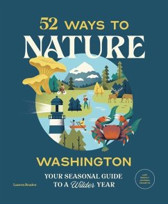 52 Ways to Nature: Washington - Braden, Lauren