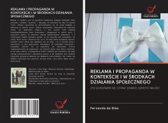 REKLAMA I PROPAGANDA W KONTEK¿CIE I W ¿RODKACH DZIA¿ANIA SPO¿ECZNEGO - Da Silva, Fernanda