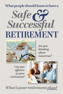 What People Should Know to Have a Safe and Successful Retirement - Kovach, Mark