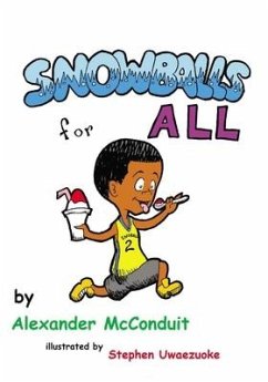 Snowballs for All - McConduit, Alexander Brian