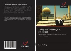 Zakopanie toporka, nie przesz¿o¿¿ - Dowling, Karl