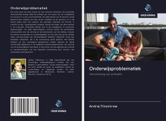 Onderwijsproblematiek - Tihomirow, Andrej Onderwijsproblematiek - Tihomirow, Andrej