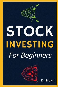 Stock Investing for Beginners! - Brown, Danny