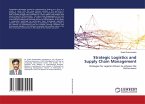 Strategic Logistics and Supply Chain Management