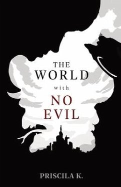 The World with No Evil - K, Priscila