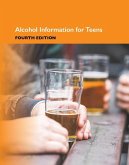 Alcohol Information for Teens, 4th