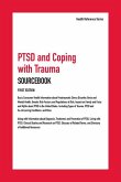 Ptsd and Coping with Trauma Sourcebook, 1st Ed.