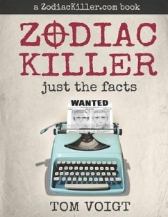 Zodiac Killer: Just the Facts - Voigt, Tom