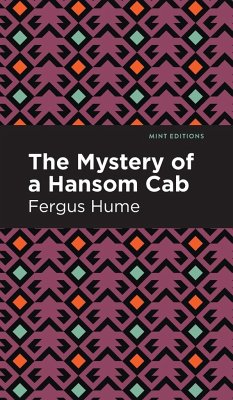 The Mystery of a Hansom Cab - Hume, Fergus