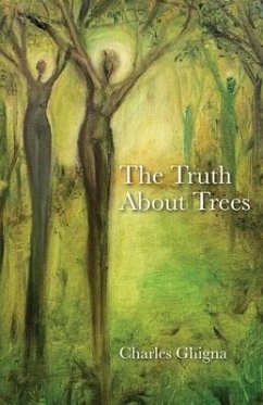 The Truth About Trees - Ghigna, Charles