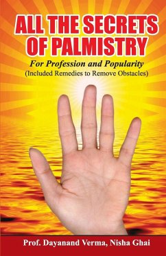 All The Secrets Of Palmistry - Verma, Dayanand