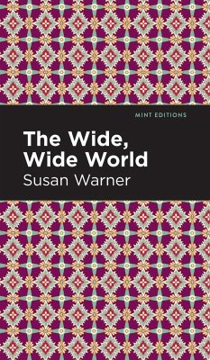 The Wide, Wide World - Warner, Susan