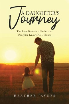 A Daughter's Journey - Jaynes, Heather