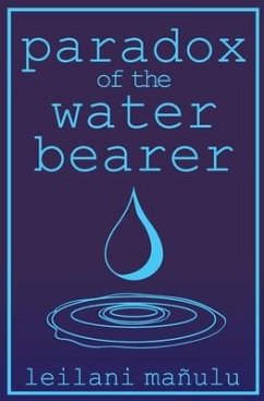 Paradox of the Water Bearer - Mañulu, Leilani